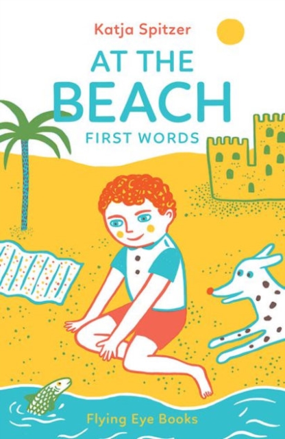 AT THE BEACH: FIRST WORDS