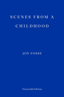 SCENES FROM A CHILDHOOD