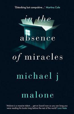 IN THE ABSENCE OF MIRACLES