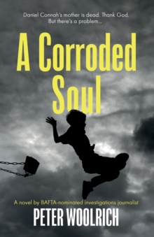 A CORRODED SOUL