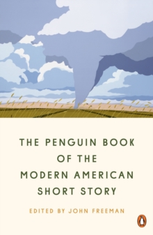 THE PENGUIN BOOK OF THE MODERN AMERICAN SHORT STORY