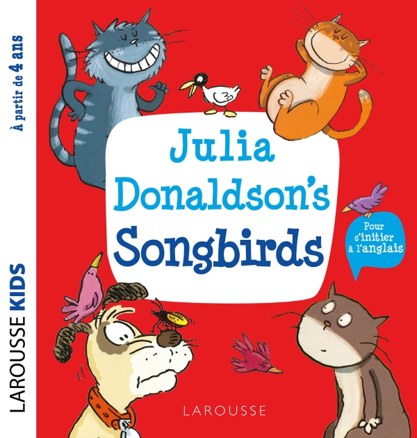JULIA DONALDSON'S SONGBIRDS