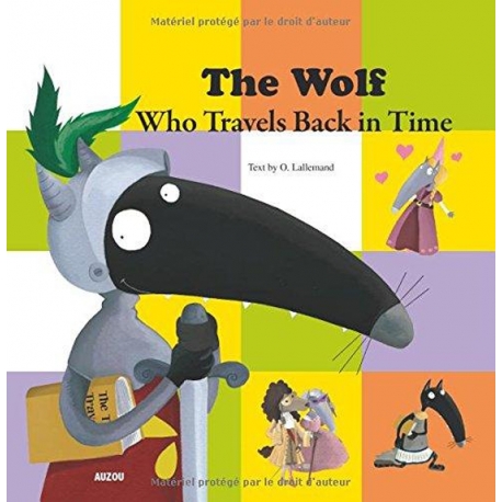 THE WOLF WHO TRAVELS BACK IN TIME