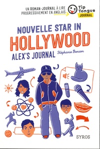 NOUVELLE STAR IN HOLLYWOOD - ALEX'S JOURNAL