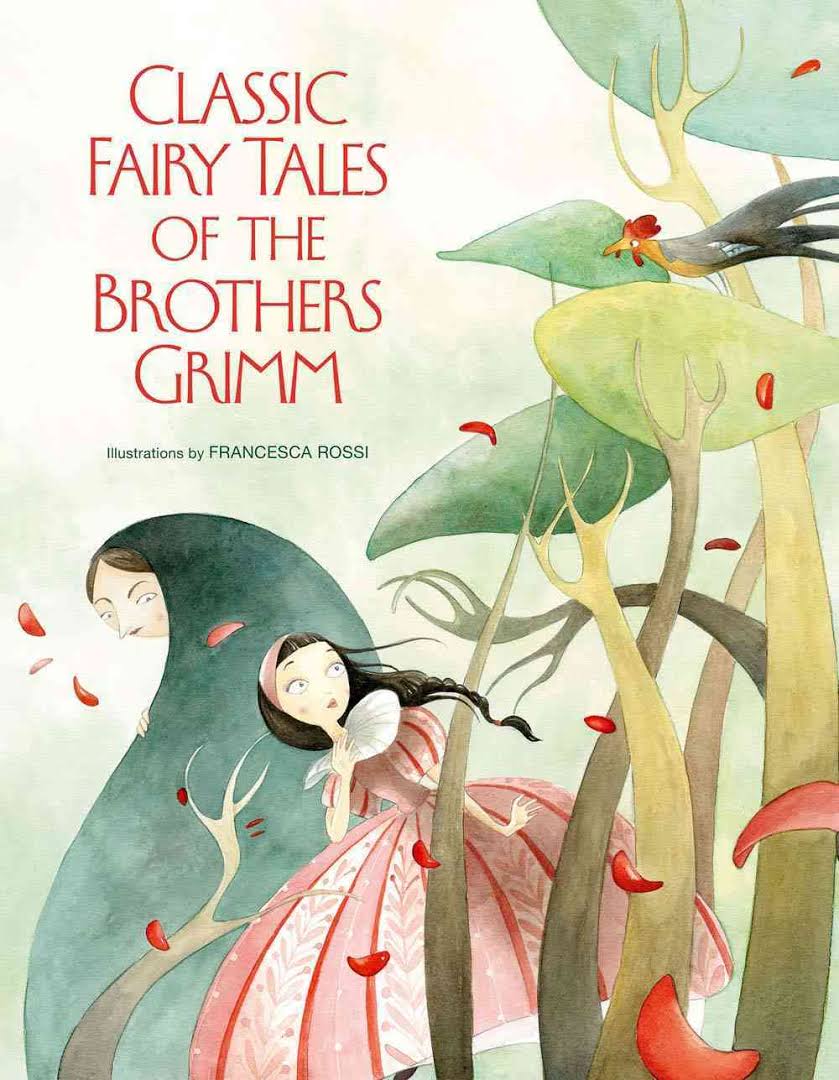 CLASSIC FAIRY TALES BY BROTHERS GRIMM