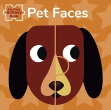 PET FACES: MY FIRST JIGSAW BOOK
